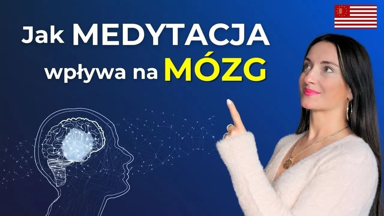 Jak medytacja wpływa na mózg i poprawia zdrowie psychiczne